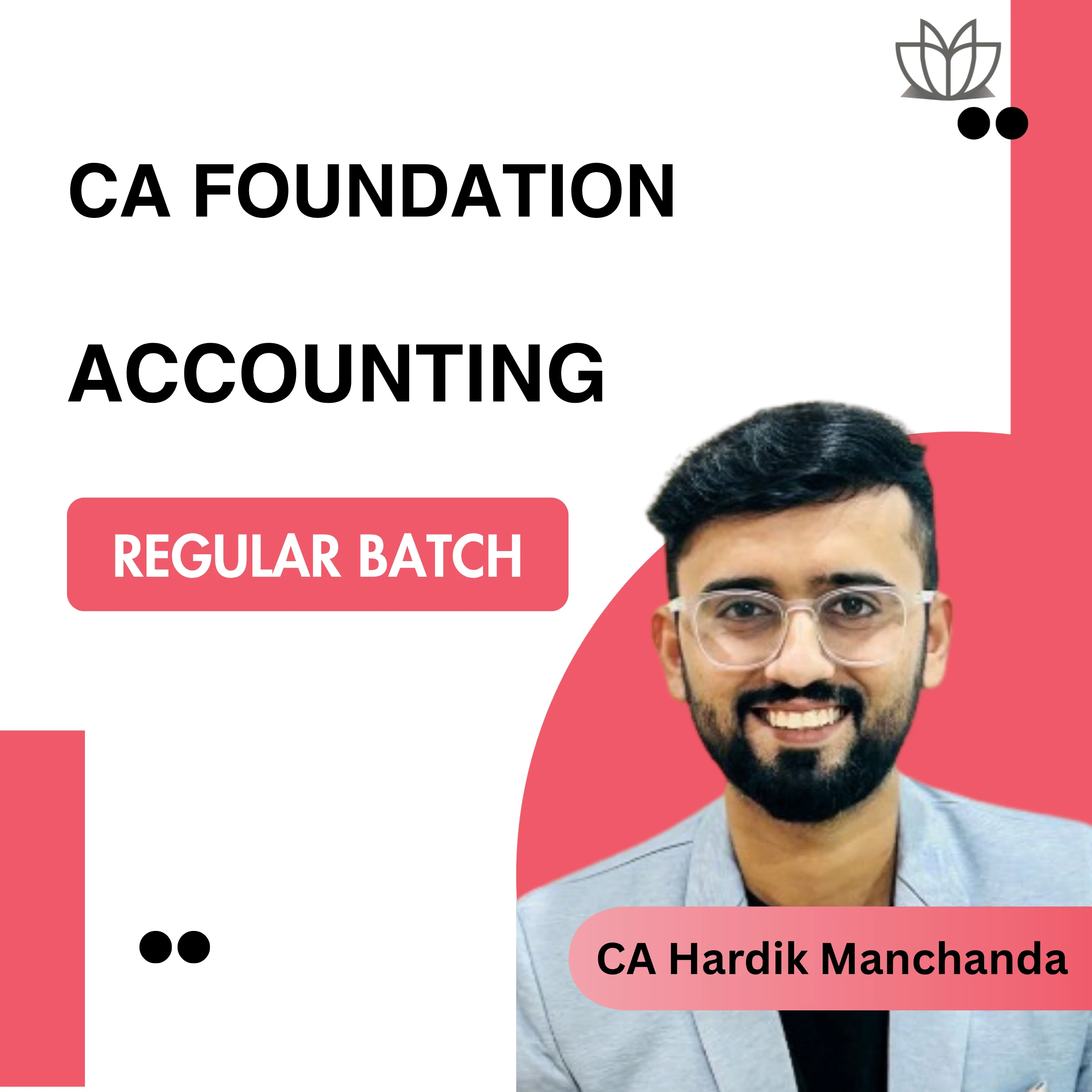 CA Foundation Accounts (Regular Batch) For Sep 26 and Jan 27